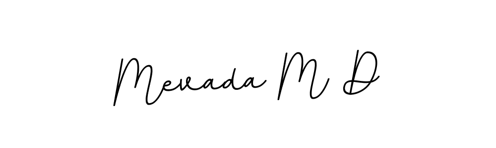 Create a beautiful signature design for name Mevada M D. With this signature (BallpointsItalic-DORy9) fonts, you can make a handwritten signature for free. Mevada M D signature style 11 images and pictures png