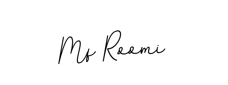 Once you've used our free online signature maker to create your best signature BallpointsItalic-DORy9 style, it's time to enjoy all of the benefits that Mf Roomi name signing documents. Mf Roomi signature style 11 images and pictures png