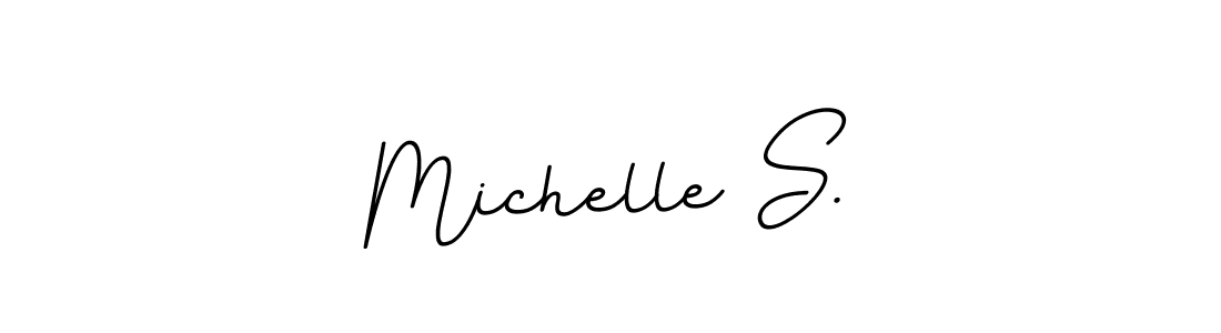 How to make Michelle S. signature? BallpointsItalic-DORy9 is a professional autograph style. Create handwritten signature for Michelle S. name. Michelle S. signature style 11 images and pictures png