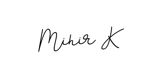 Design your own signature with our free online signature maker. With this signature software, you can create a handwritten (BallpointsItalic-DORy9) signature for name Mihir K. Mihir K signature style 11 images and pictures png