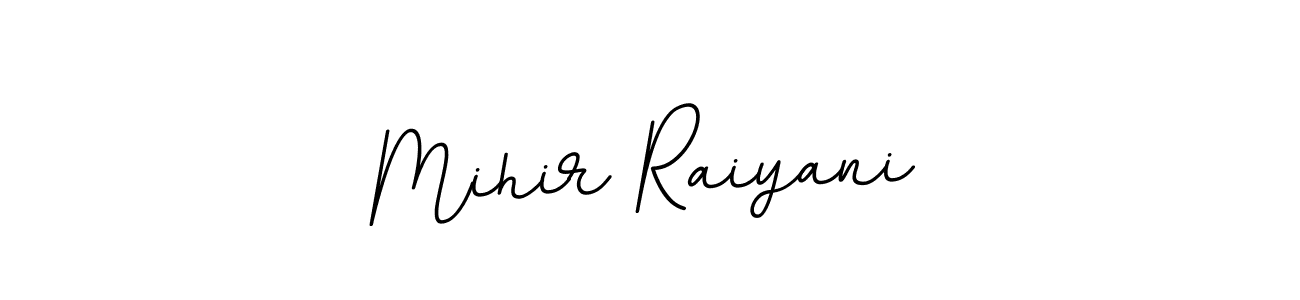 It looks lik you need a new signature style for name Mihir Raiyani. Design unique handwritten (BallpointsItalic-DORy9) signature with our free signature maker in just a few clicks. Mihir Raiyani signature style 11 images and pictures png