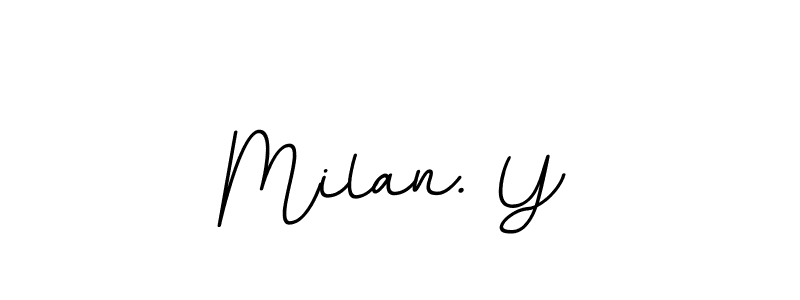 Make a beautiful signature design for name Milan. Y. Use this online signature maker to create a handwritten signature for free. Milan. Y signature style 11 images and pictures png