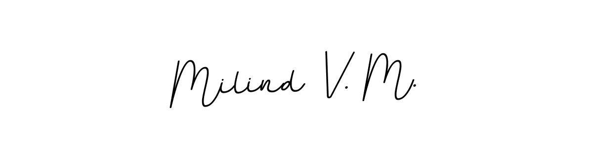 Design your own signature with our free online signature maker. With this signature software, you can create a handwritten (BallpointsItalic-DORy9) signature for name Milind V. M.. Milind V. M. signature style 11 images and pictures png