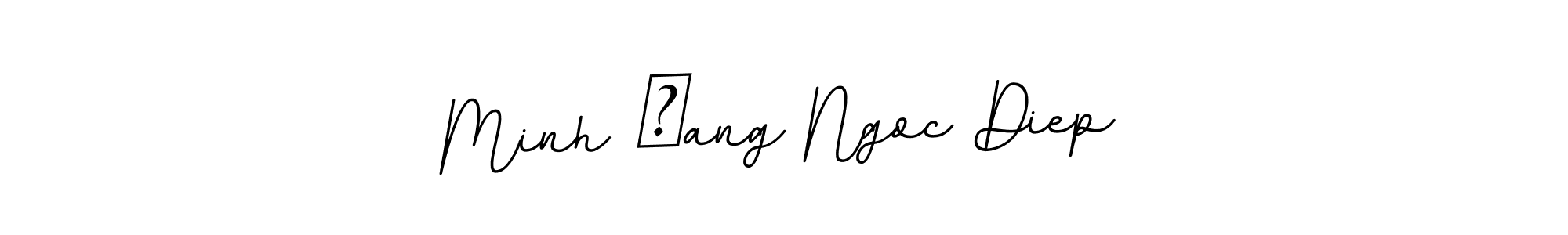 Make a beautiful signature design for name Minh đang Ngoc Diep. With this signature (BallpointsItalic-DORy9) style, you can create a handwritten signature for free. Minh đang Ngoc Diep signature style 11 images and pictures png