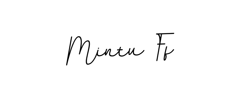 How to make Mintu Ff signature? BallpointsItalic-DORy9 is a professional autograph style. Create handwritten signature for Mintu Ff name. Mintu Ff signature style 11 images and pictures png