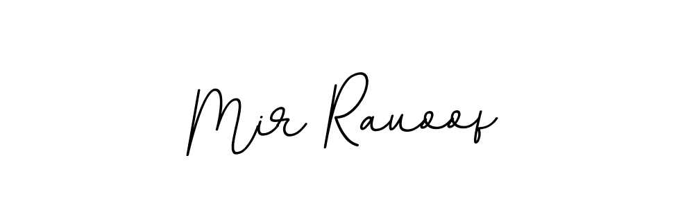 It looks lik you need a new signature style for name Mir Rauoof. Design unique handwritten (BallpointsItalic-DORy9) signature with our free signature maker in just a few clicks. Mir Rauoof signature style 11 images and pictures png