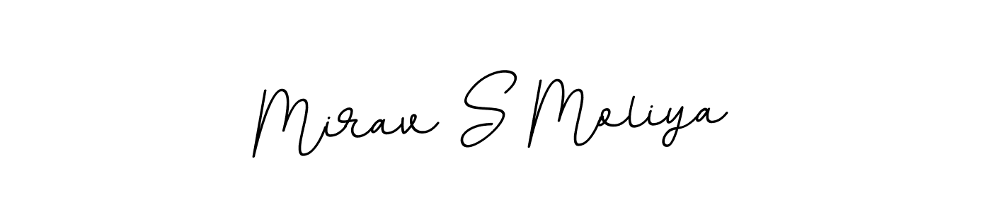 This is the best signature style for the Mirav S Moliya name. Also you like these signature font (BallpointsItalic-DORy9). Mix name signature. Mirav S Moliya signature style 11 images and pictures png