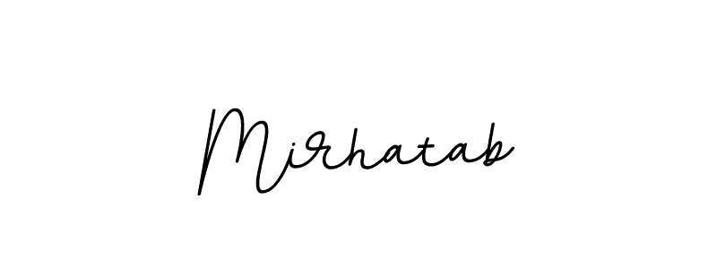 Create a beautiful signature design for name Mirhatab. With this signature (BallpointsItalic-DORy9) fonts, you can make a handwritten signature for free. Mirhatab signature style 11 images and pictures png
