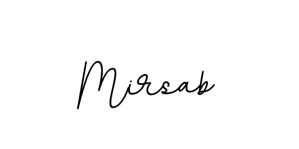 Mirsab stylish signature style. Best Handwritten Sign (BallpointsItalic-DORy9) for my name. Handwritten Signature Collection Ideas for my name Mirsab. Mirsab signature style 11 images and pictures png