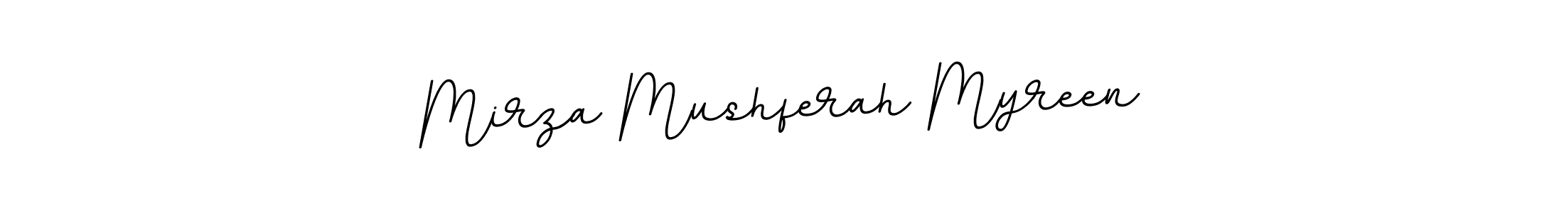 Use a signature maker to create a handwritten signature online. With this signature software, you can design (BallpointsItalic-DORy9) your own signature for name Mirza Mushferah Myreen. Mirza Mushferah Myreen signature style 11 images and pictures png