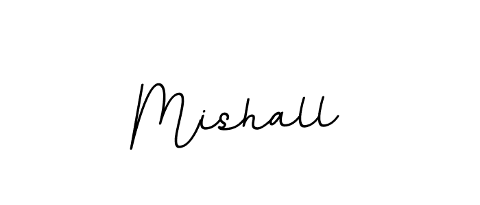 Create a beautiful signature design for name Mishall. With this signature (BallpointsItalic-DORy9) fonts, you can make a handwritten signature for free. Mishall signature style 11 images and pictures png