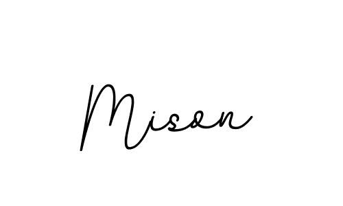 Use a signature maker to create a handwritten signature online. With this signature software, you can design (BallpointsItalic-DORy9) your own signature for name Mison. Mison signature style 11 images and pictures png