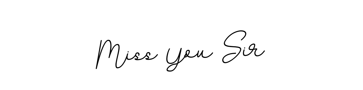 Also You can easily find your signature by using the search form. We will create Miss You Sir name handwritten signature images for you free of cost using BallpointsItalic-DORy9 sign style. Miss You Sir signature style 11 images and pictures png