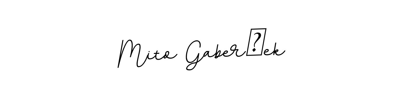 You should practise on your own different ways (BallpointsItalic-DORy9) to write your name (Mito Gaberšek) in signature. don't let someone else do it for you. Mito Gaberšek signature style 11 images and pictures png