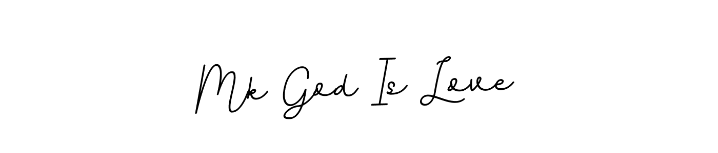 Also we have Mk God Is Love name is the best signature style. Create professional handwritten signature collection using BallpointsItalic-DORy9 autograph style. Mk God Is Love signature style 11 images and pictures png