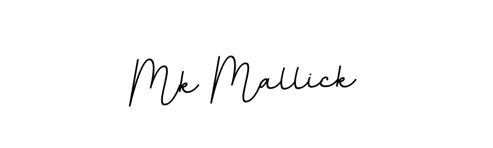 Make a beautiful signature design for name Mk Mallick. With this signature (BallpointsItalic-DORy9) style, you can create a handwritten signature for free. Mk Mallick signature style 11 images and pictures png