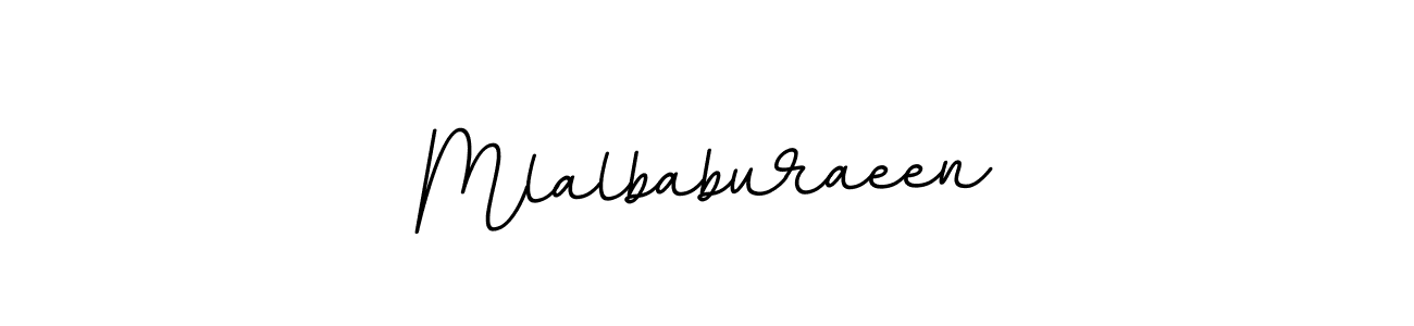 The best way (BallpointsItalic-DORy9) to make a short signature is to pick only two or three words in your name. The name Mlalbaburaeen include a total of six letters. For converting this name. Mlalbaburaeen signature style 11 images and pictures png