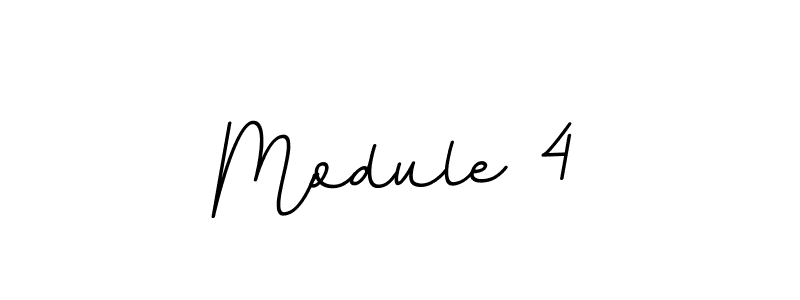 Design your own signature with our free online signature maker. With this signature software, you can create a handwritten (BallpointsItalic-DORy9) signature for name Module 4. Module 4 signature style 11 images and pictures png