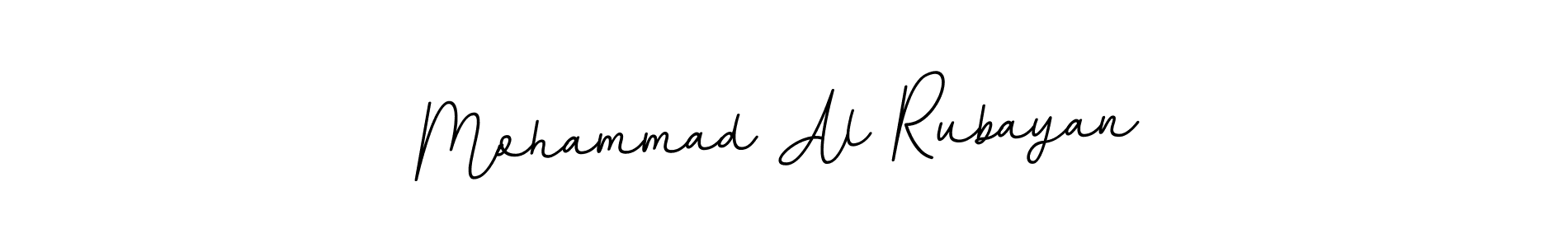 Use a signature maker to create a handwritten signature online. With this signature software, you can design (BallpointsItalic-DORy9) your own signature for name Mohammad Al Rubayan. Mohammad Al Rubayan signature style 11 images and pictures png