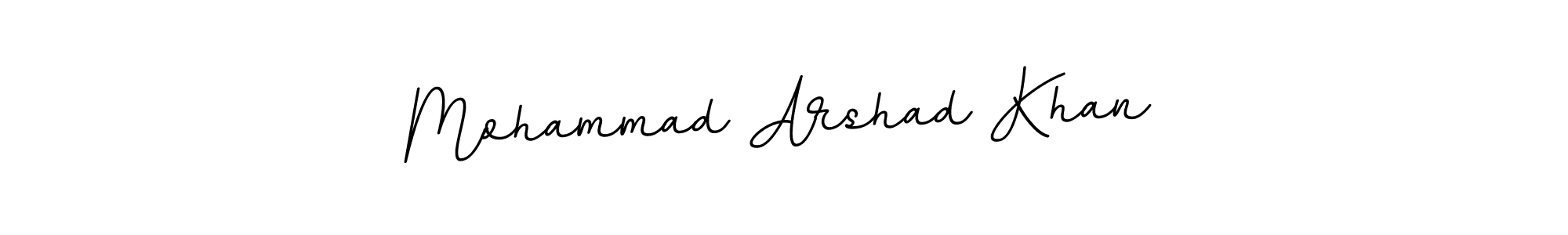 You should practise on your own different ways (BallpointsItalic-DORy9) to write your name (Mohammad Arshad Khan) in signature. don't let someone else do it for you. Mohammad Arshad Khan signature style 11 images and pictures png