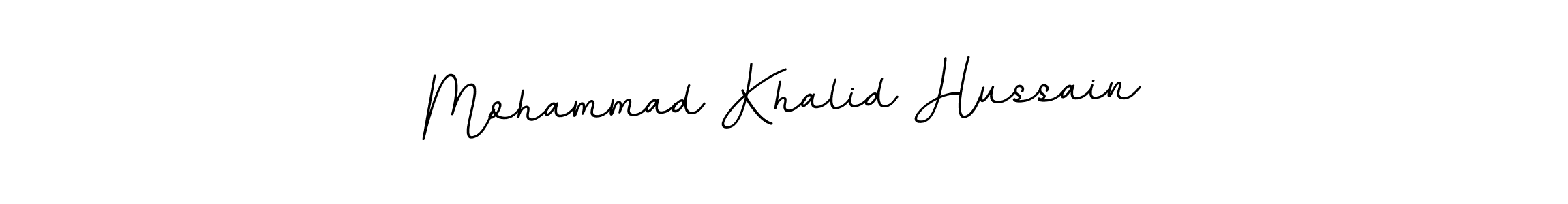 Make a beautiful signature design for name Mohammad Khalid Hussain. With this signature (BallpointsItalic-DORy9) style, you can create a handwritten signature for free. Mohammad Khalid Hussain signature style 11 images and pictures png