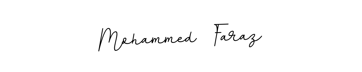 Make a short Mohammed  Faraz signature style. Manage your documents anywhere anytime using BallpointsItalic-DORy9. Create and add eSignatures, submit forms, share and send files easily. Mohammed  Faraz signature style 11 images and pictures png