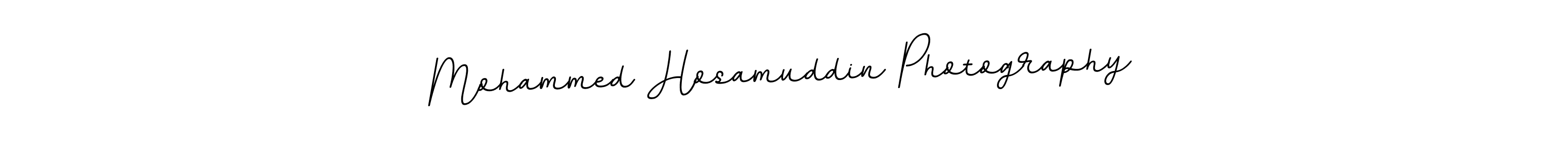 How to make Mohammed Hosamuddin Photography signature? BallpointsItalic-DORy9 is a professional autograph style. Create handwritten signature for Mohammed Hosamuddin Photography name. Mohammed Hosamuddin Photography signature style 11 images and pictures png