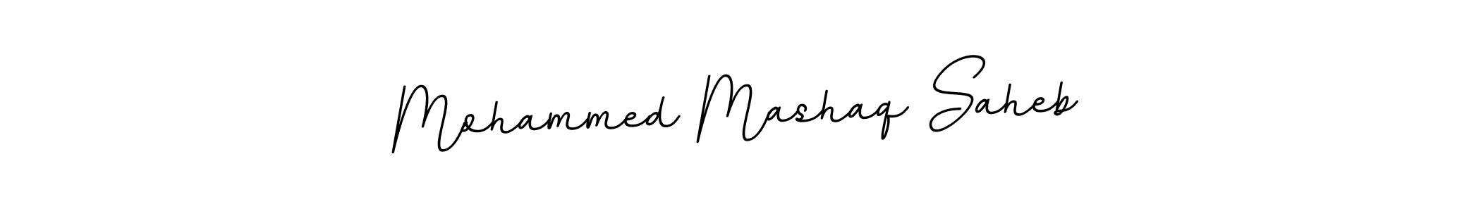 Mohammed Mashaq Saheb stylish signature style. Best Handwritten Sign (BallpointsItalic-DORy9) for my name. Handwritten Signature Collection Ideas for my name Mohammed Mashaq Saheb. Mohammed Mashaq Saheb signature style 11 images and pictures png