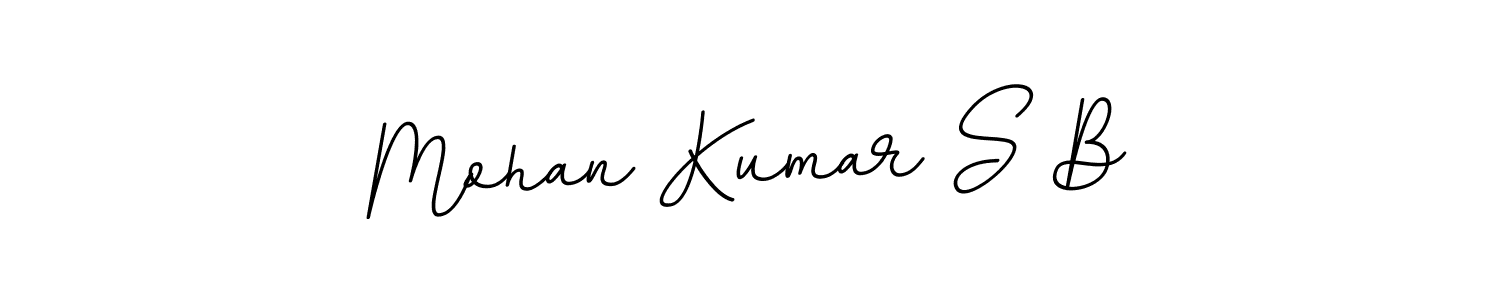 Design your own signature with our free online signature maker. With this signature software, you can create a handwritten (BallpointsItalic-DORy9) signature for name Mohan Kumar S B. Mohan Kumar S B signature style 11 images and pictures png