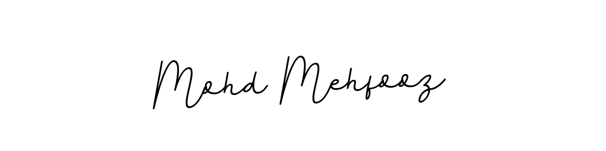 This is the best signature style for the Mohd Mehfooz name. Also you like these signature font (BallpointsItalic-DORy9). Mix name signature. Mohd Mehfooz signature style 11 images and pictures png