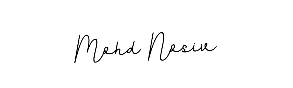You can use this online signature creator to create a handwritten signature for the name Mohd Nosiv. This is the best online autograph maker. Mohd Nosiv signature style 11 images and pictures png