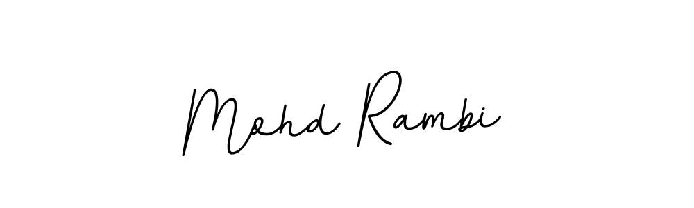 Mohd Rambi stylish signature style. Best Handwritten Sign (BallpointsItalic-DORy9) for my name. Handwritten Signature Collection Ideas for my name Mohd Rambi. Mohd Rambi signature style 11 images and pictures png