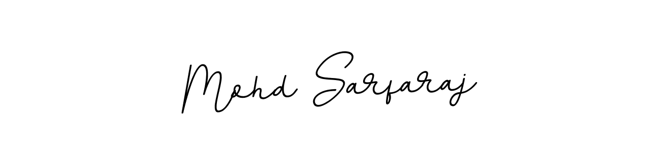 Create a beautiful signature design for name Mohd Sarfaraj. With this signature (BallpointsItalic-DORy9) fonts, you can make a handwritten signature for free. Mohd Sarfaraj signature style 11 images and pictures png