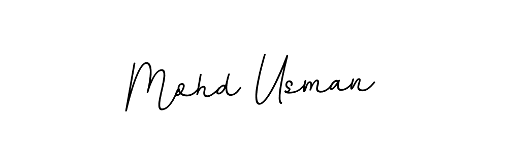 How to make Mohd Usman name signature. Use BallpointsItalic-DORy9 style for creating short signs online. This is the latest handwritten sign. Mohd Usman signature style 11 images and pictures png
