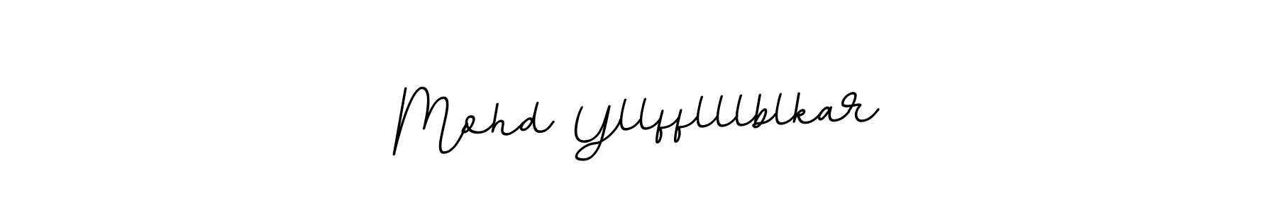 You should practise on your own different ways (BallpointsItalic-DORy9) to write your name (Mohd Yllfflllblkar) in signature. don't let someone else do it for you. Mohd Yllfflllblkar signature style 11 images and pictures png