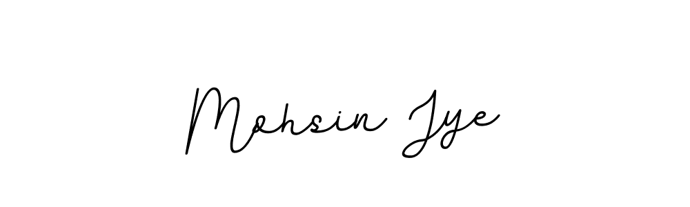 Make a beautiful signature design for name Mohsin Jye. With this signature (BallpointsItalic-DORy9) style, you can create a handwritten signature for free. Mohsin Jye signature style 11 images and pictures png