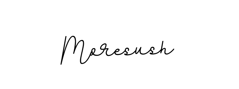 Create a beautiful signature design for name Moresush. With this signature (BallpointsItalic-DORy9) fonts, you can make a handwritten signature for free. Moresush signature style 11 images and pictures png