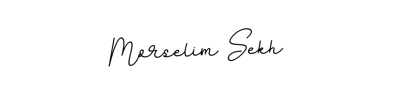 Morselim Sekh stylish signature style. Best Handwritten Sign (BallpointsItalic-DORy9) for my name. Handwritten Signature Collection Ideas for my name Morselim Sekh. Morselim Sekh signature style 11 images and pictures png