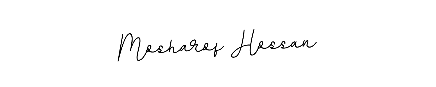 Make a beautiful signature design for name Mosharof Hossan. Use this online signature maker to create a handwritten signature for free. Mosharof Hossan signature style 11 images and pictures png