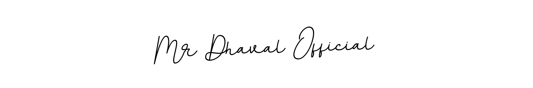 Check out images of Autograph of Mr Dhaval Official name. Actor Mr Dhaval Official Signature Style. BallpointsItalic-DORy9 is a professional sign style online. Mr Dhaval Official signature style 11 images and pictures png