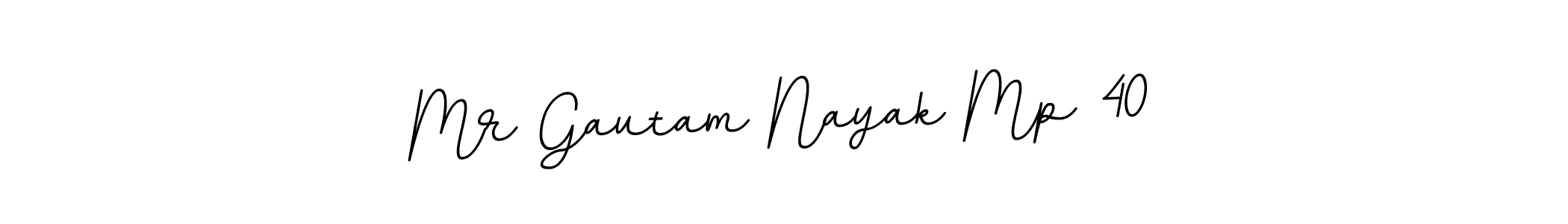 Once you've used our free online signature maker to create your best signature BallpointsItalic-DORy9 style, it's time to enjoy all of the benefits that Mr Gautam Nayak Mp 40 name signing documents. Mr Gautam Nayak Mp 40 signature style 11 images and pictures png