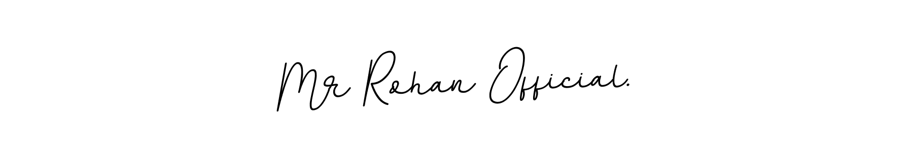 The best way (BallpointsItalic-DORy9) to make a short signature is to pick only two or three words in your name. The name Mr Rohan Official. include a total of six letters. For converting this name. Mr Rohan Official. signature style 11 images and pictures png