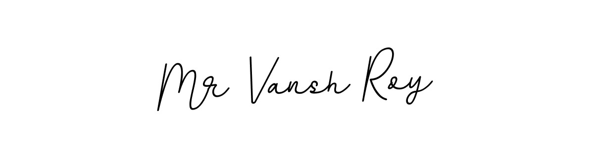 Mr Vansh Roy stylish signature style. Best Handwritten Sign (BallpointsItalic-DORy9) for my name. Handwritten Signature Collection Ideas for my name Mr Vansh Roy. Mr Vansh Roy signature style 11 images and pictures png