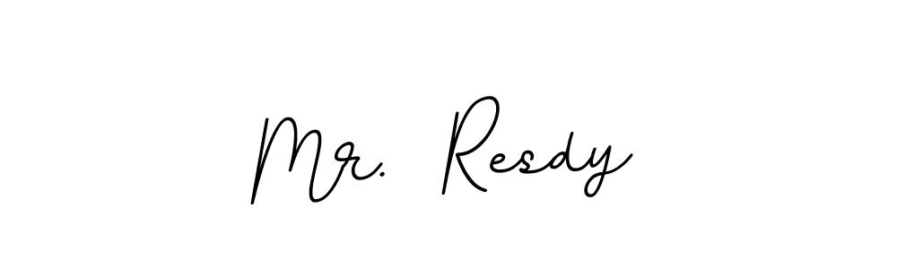 Create a beautiful signature design for name Mr.  Resdy. With this signature (BallpointsItalic-DORy9) fonts, you can make a handwritten signature for free. Mr.  Resdy signature style 11 images and pictures png