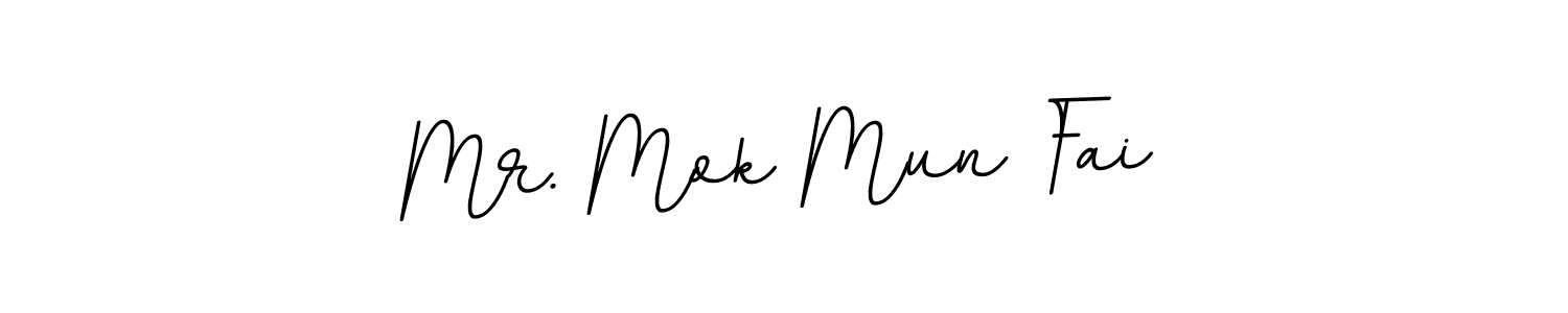 You should practise on your own different ways (BallpointsItalic-DORy9) to write your name (Mr. Mok Mun Fai) in signature. don't let someone else do it for you. Mr. Mok Mun Fai signature style 11 images and pictures png