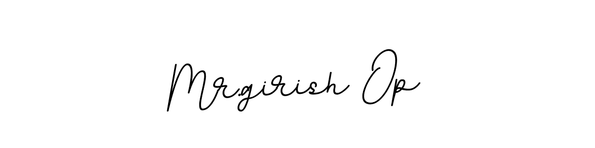 if you are searching for the best signature style for your name Mr.girish Op. so please give up your signature search. here we have designed multiple signature styles  using BallpointsItalic-DORy9. Mr.girish Op signature style 11 images and pictures png