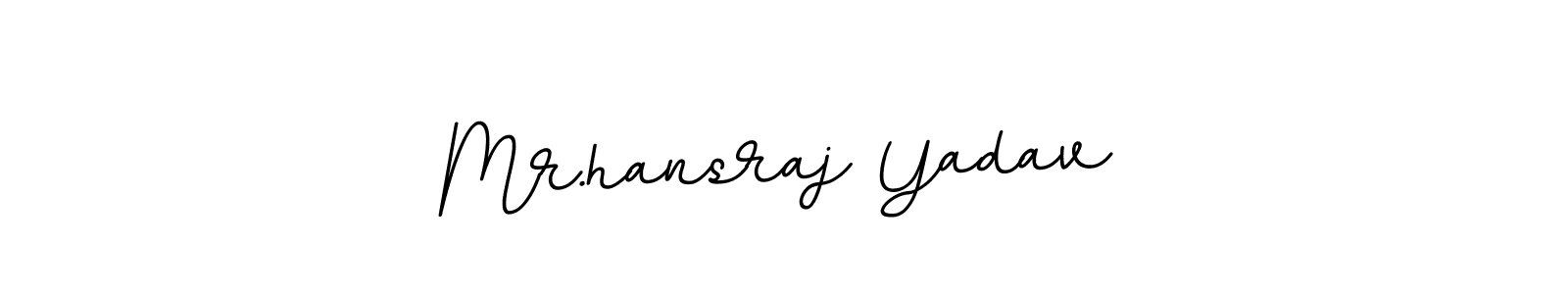 The best way (BallpointsItalic-DORy9) to make a short signature is to pick only two or three words in your name. The name Mr.hansraj Yadav include a total of six letters. For converting this name. Mr.hansraj Yadav signature style 11 images and pictures png