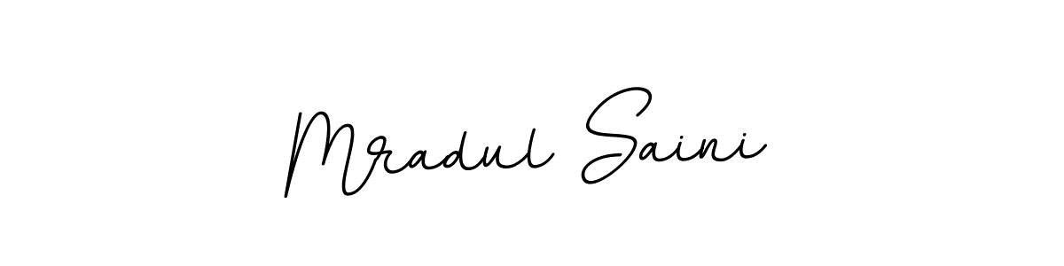 How to make Mradul Saini signature? BallpointsItalic-DORy9 is a professional autograph style. Create handwritten signature for Mradul Saini name. Mradul Saini signature style 11 images and pictures png