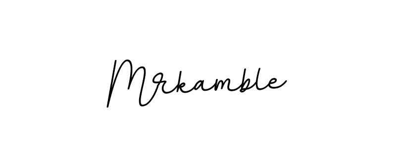 Create a beautiful signature design for name Mrkamble. With this signature (BallpointsItalic-DORy9) fonts, you can make a handwritten signature for free. Mrkamble signature style 11 images and pictures png