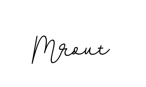 You should practise on your own different ways (BallpointsItalic-DORy9) to write your name (Mrout) in signature. don't let someone else do it for you. Mrout signature style 11 images and pictures png